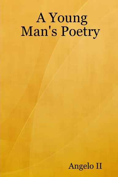 A Young Man's Poetry