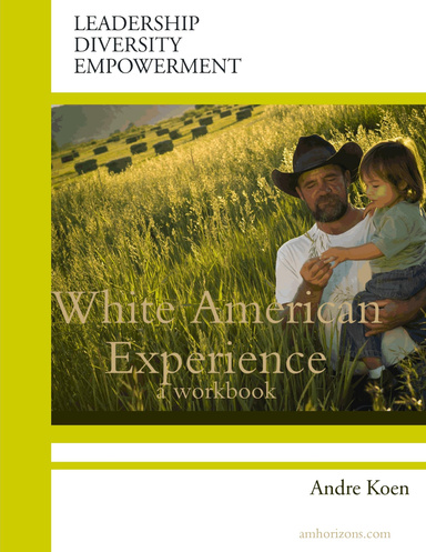 White American Experience