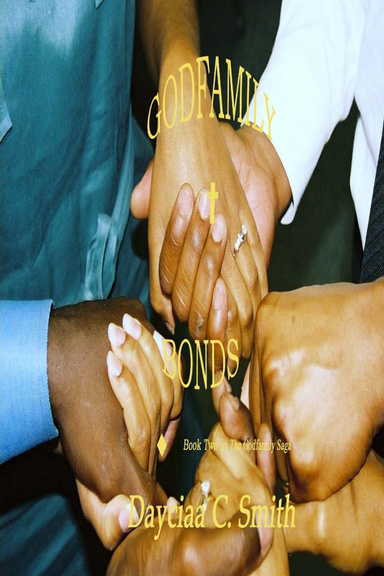 Godfamily Bonds (Book Two in The Godfamily Saga)