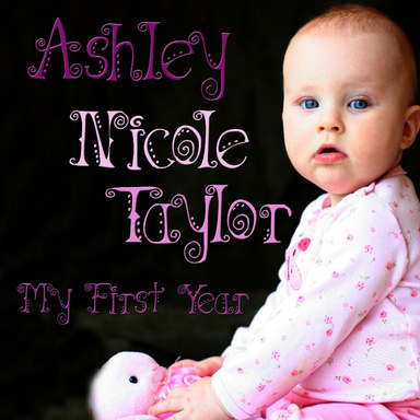Ashley's First Year