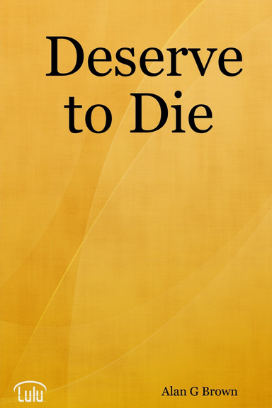 Deserve to Die