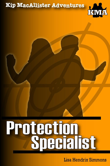 Kip MacAllister Adventures: Protection Specialist