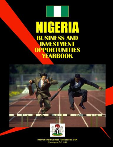 Nigeria Business & Investment Opportunities Yearbook