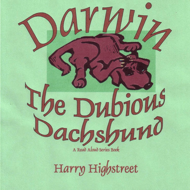 Darwin the Dubious Dachshund