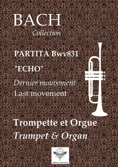 Partita Bwv831 - Trompette et Orgue / Trumpet & Organ
