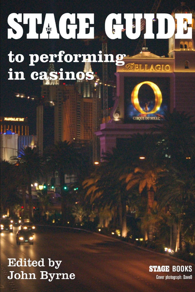 The Stage Guide to Performing in Casinos