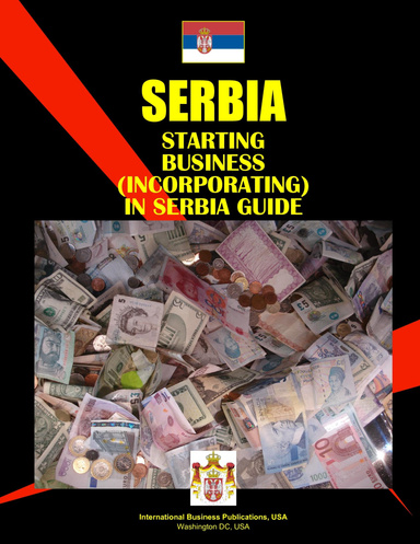 Serbia Starting Business (Incorporating) in Serbia Guide