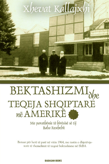 BEKTASHIZMI DHE TEQEJA SHQIPTARE NË AMERIKË