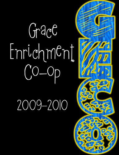 Grace Enrichment Co-op 2009-2010 Yearbook