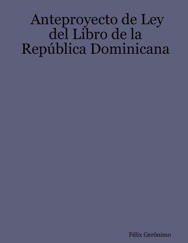 Anteproyecto de Ley del Libro de la República Dominicana