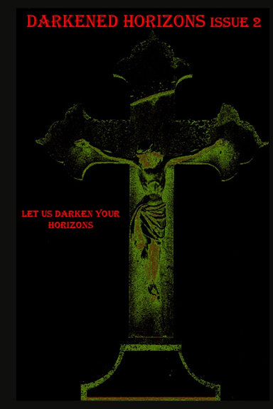 Darkened Horizons Issue 2