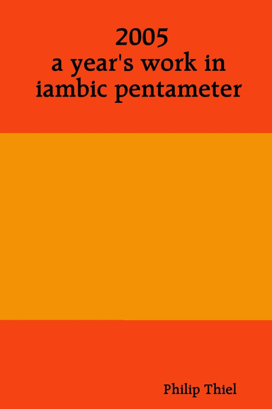 2005: a year's work in iambic pentameter