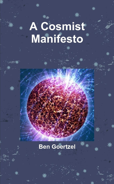 A Cosmist Manifesto