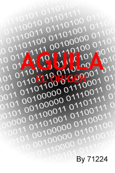 AGUILA - EL ORIGEN