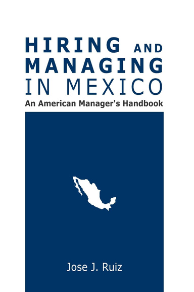 Hiring and Managing in Mexico