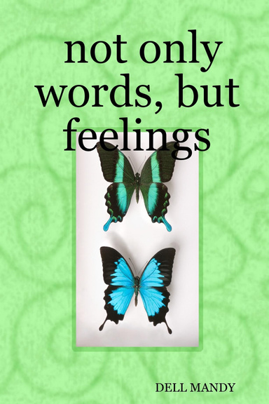 not only words, but feelings