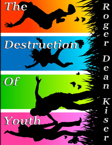 The Destruction Of Youth