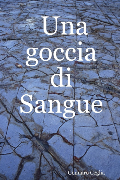 Una goccia di Sangue