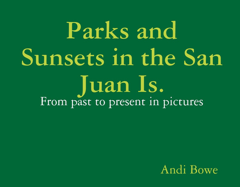 Parks and Sunsets in the San Juan Is.