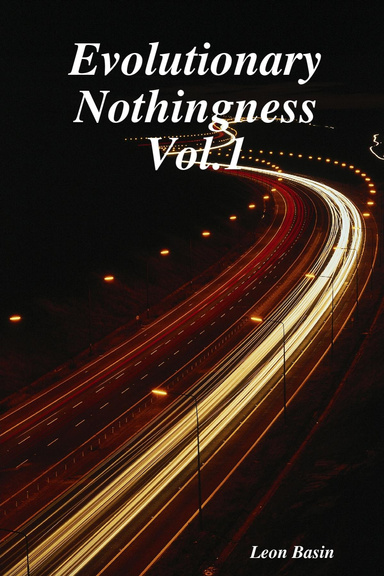 Evolutionary Nothingness Vol.1