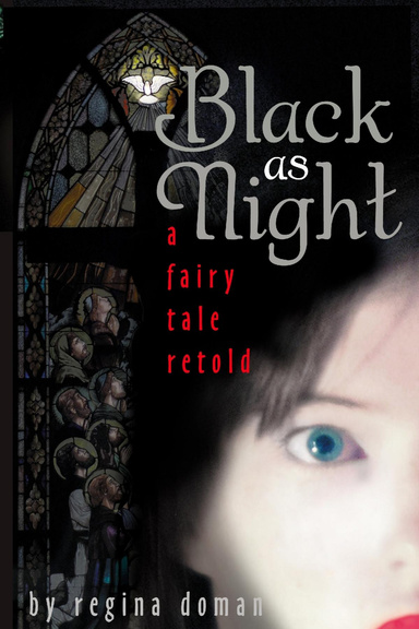 Black as Night: A Fairy Tale Retold (softcover)