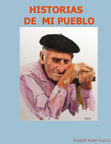HISTORIAS DE MI PUEBLO