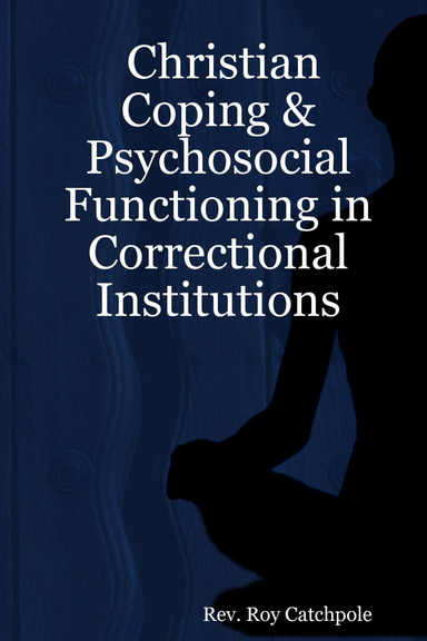 Christian Coping & Psychosocial Functioning in Correctional Institutions