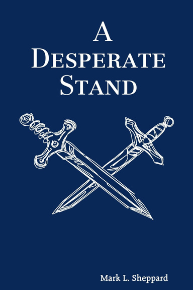 A Desperate Stand