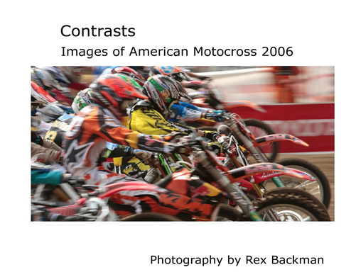 Contrasts - Images of  American Motocross 2006