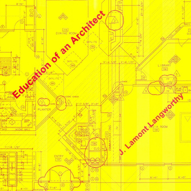 Education of an Architect