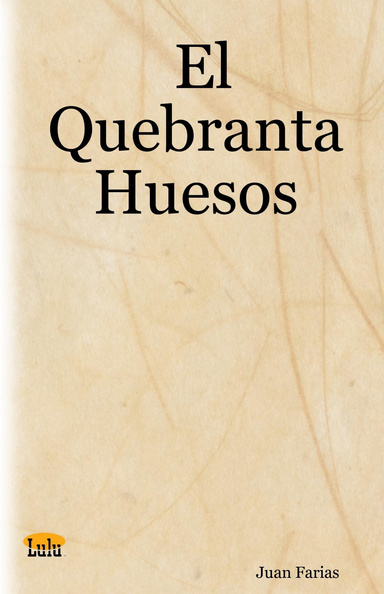 El Quebranta Huesos