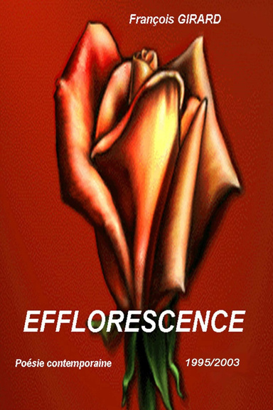 Efflorescence - Poésie contemporaine 1995/2003