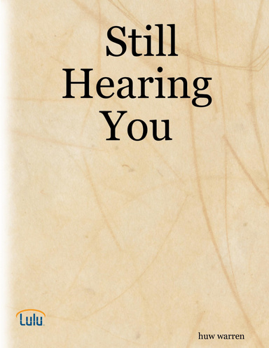 Still Hearing You