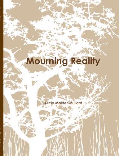 Mourning Reality