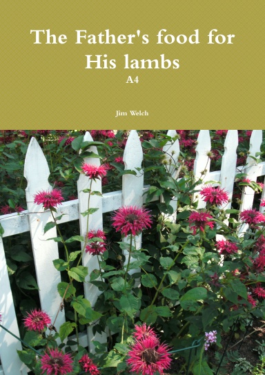 The Father's food for His lambs