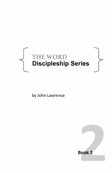 The Word - Discipleship Series