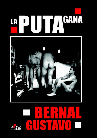 La Puta Gana