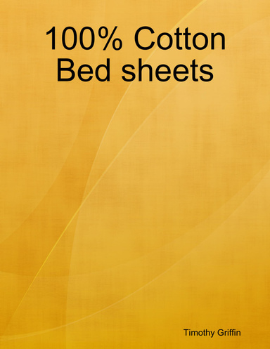 100%%%% Cotton Bed sheets