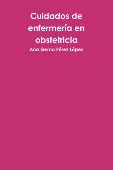 Cuidados de enfermería en obstetricia