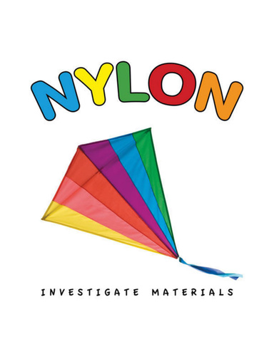 Investigate Materials: NYLON