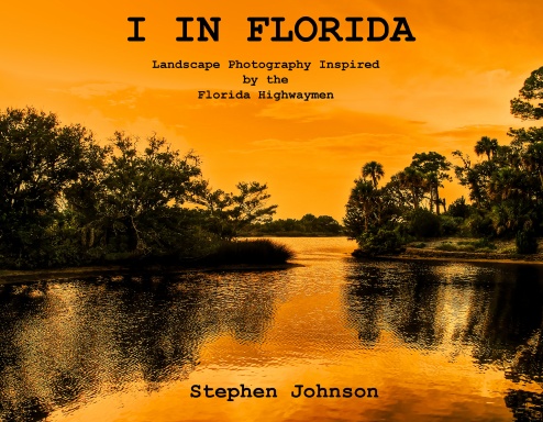 I In Florida - Landscape Photography Inspired by the Florida Highwaymen