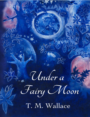Under a Fairy Moon