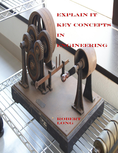 Explain It: Key Concepts in Engineering