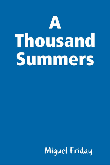 A Thousand Summers