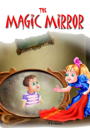 The Magic Mirror