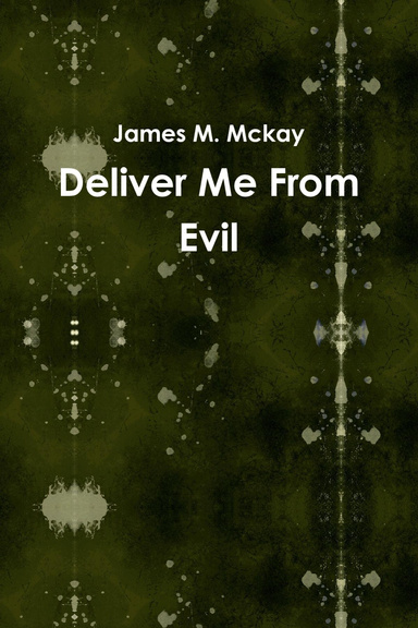 Deliver Me From Evil