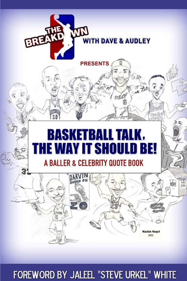 Basketball Talk, The Way It Should Be!