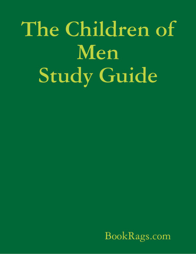 The Children of Men Study Guide