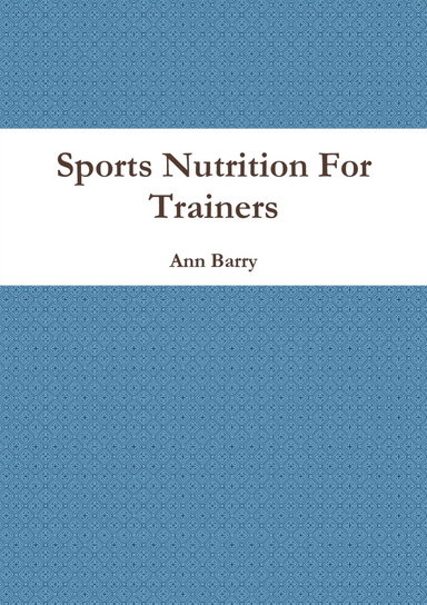 Sports Nutrition For Trainers