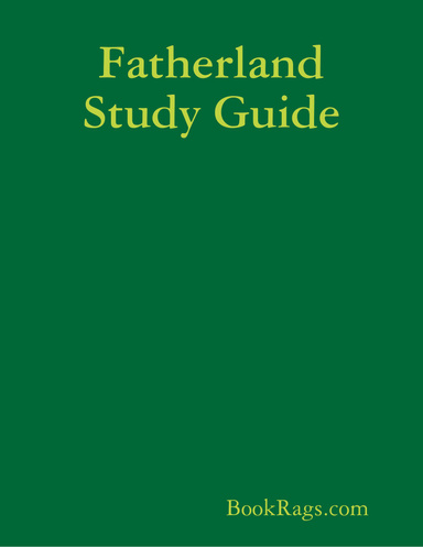 Fatherland Study Guide
